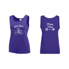 Load image into Gallery viewer, LADIES' TRAINING TANK - #1705 - LET'S RACE - HP "STRONG IS FAST"