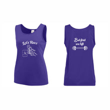 Load image into Gallery viewer, LADIES' TRAINING TANK - #1705 - LET'S RACE - HP "BUT FIRST WE LIFT"