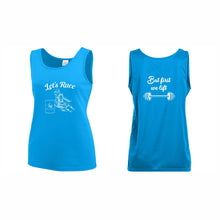 Load image into Gallery viewer, LADIES' TRAINING TANK - #1705 - LET'S RACE - HP "BUT FIRST WE LIFT"