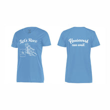 Load image into Gallery viewer, LADIES' HOLLOWAY MOMENTUM TEE - #222820 - LET'S RACE - HP "HOUSEWORK CAN WAIT"