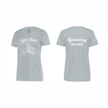 Load image into Gallery viewer, LADIES' HOLLOWAY MOMENTUM TEE - #222820 - LET'S RACE - HP "HOUSEWORK CAN WAIT"